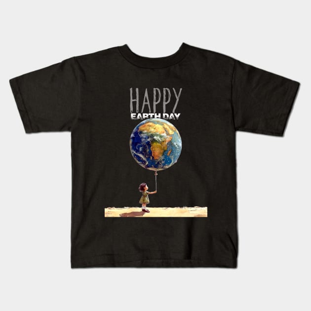 Earth Day: A Little Girl Holding an Earth Balloon, "Happy Earth Day" On a Dark Background Kids T-Shirt by Puff Sumo